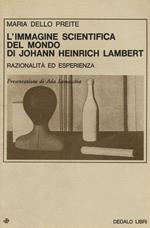 L' immagine scientifica del mondo di Johann Heinrich Lambert. Razionalità ed esperienza