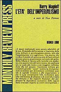 L' età dell'imperialismo - Harry Magdoff - copertina