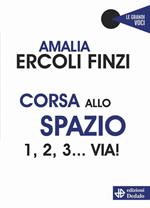 Corsa allo spazio. 1, 2, 3... via!