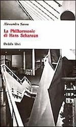 La philarmonie di Hans Sharoun