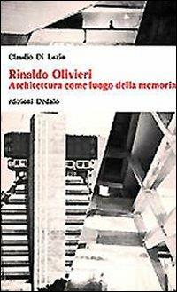 Rinaldo Olivieri. Architettura come luogo della memoria - Claudio Di Luzio - copertina