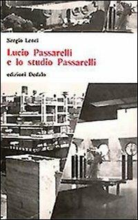 Lucio Passarelli e lo studio Passarelli - Sergio Lenci - copertina