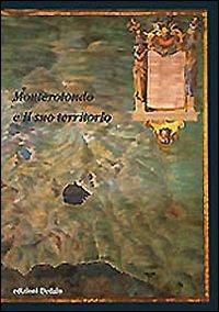 Monterotondo e il suo territorio - copertina