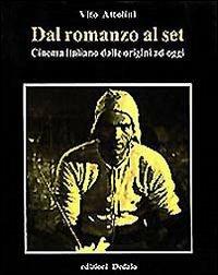 Dal romanzo al set. Cinema italiano dalle origini ad oggi - Vito Attolini - copertina