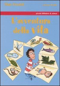 L' avventura della vita. Ediz. illustrata - Clara Frontali - copertina