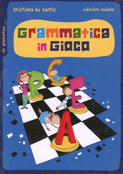 Grammatica in gioco - Cristiana De Santis - copertina