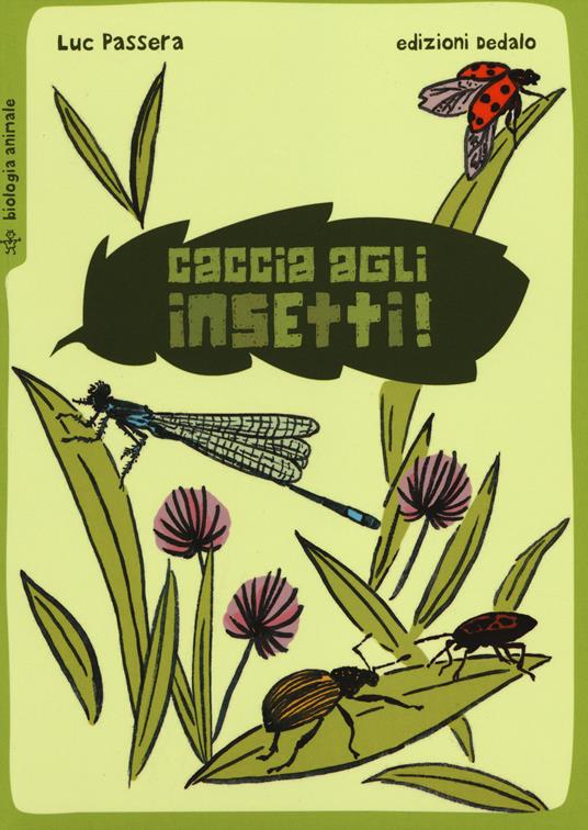 Caccia agli insetti! - Luc Passera - copertina