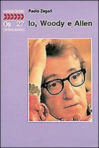 Io, Woody e Allen - Paolo Zagari - copertina