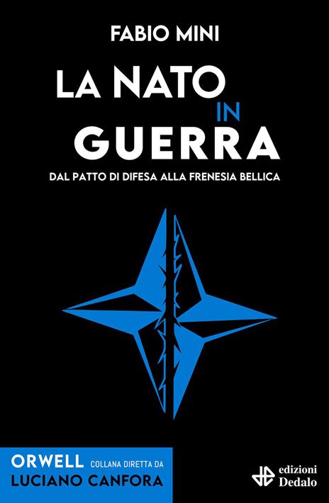 La NATO in guerra. Dal patto di difesa alla frenesia bellica - Fabio Mini - copertina