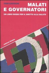 Malati e governatori. Un libro rosso per il diritto alla salute - Ivan Cavicchi - copertina