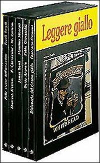Leggere giallo - Fabio Giovannini,Franck Smyth,Giancarlo Grossini - copertina