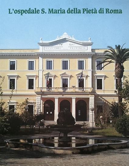L'ospedale di S. Maria della Pietà di Roma - copertina