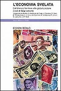 L' economia svelata. Dal bilancio familiare alla globalizzazione - copertina