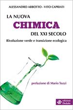 La nuova chimica del XXI secolo. Rivoluzione verde e transizione ecologica