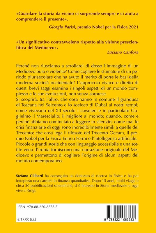 Quel vecchio rasoio ancora buono. Storie dal Medioevo per capire il presente - Stefano Ciliberti - 4