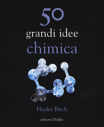 50 grandi idee. Chimica - Hayley Birch - copertina