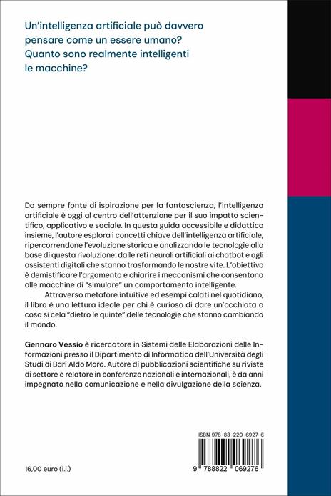 Intelligenza artificiale per curiosi. Una mini-guida scientifica per tutti - Gennaro Vessio - 4