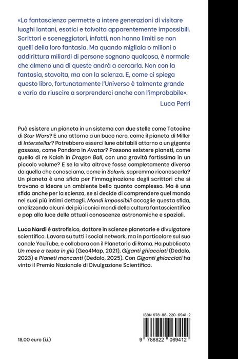 Mondi impossibili. Da Dune a Star Wars, la scienza dei pianeti immaginari - Luca Nardi - 4