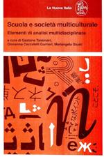 Scuola e società multiculturale. Elementi di analisi multidisciplinare
