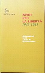  Anni per la libertà (1943-1945). Per la Scuola media