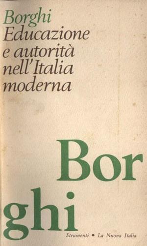 Educazione e autorità nell'Italia moderna - Lamberto Borghi - copertina