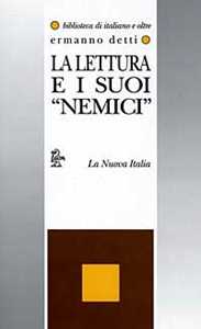 La lettura e i suoi «Nemici»