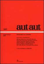 Aut aut. Vol. 309: Pensare al cinema