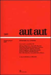 Aut aut. Vol. 309: Pensare al cinema - copertina