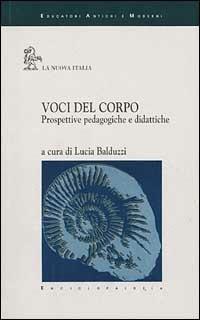 Voci del corpo. Prospettive pedagogiche e didattiche - copertina