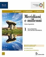 Meridiani e millenni. Per le Scuole superiori. Con e-book. Con espansione online. Con Libro: Atlante. Vol. 1