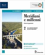 Meridiani e millenni. Per le Scuole superiori. Con e-book. Con espansione online. Vol. 2