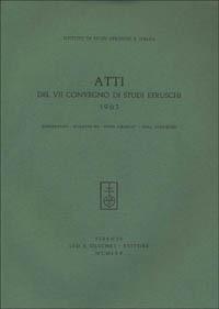 Atti del 7º Convegno di studi etruschi (Salerno, Padula, Paestum, Teano, Capua, Caserta, 1963) - copertina