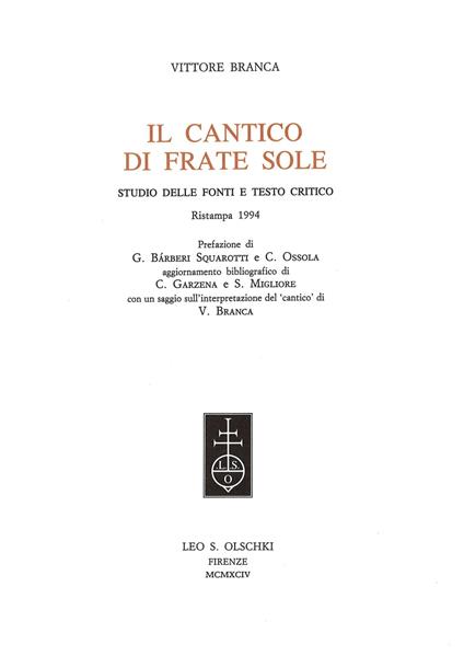 Il cantico di frate sole. Studio delle fonti e testo critico. Ediz. critica - Vittore Branca - copertina