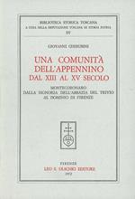 Una comunità dell'Appennino dal XIII al XV secolo. Montecoronaro dalla signoria dell'Abbazia del Trivio al dominio di Firenze