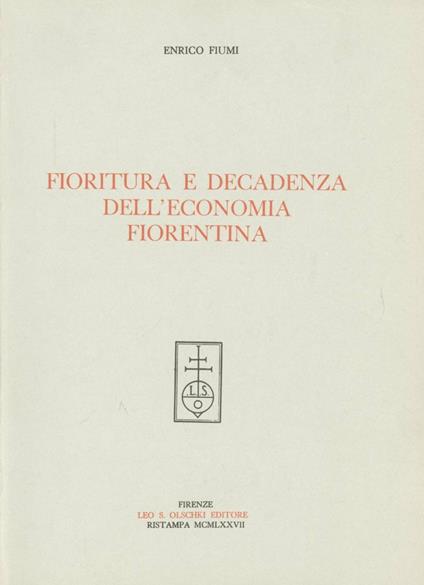 Fioritura e decadenza dell'economia fiorentina - Enrico Fiumi - copertina