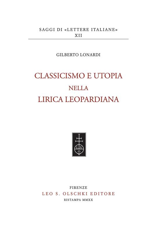 Classicismo e utopia nella lirica leopardiana - Gilberto Lonardi - copertina