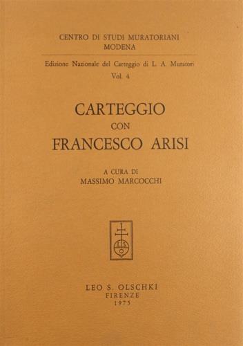 Edizione nazionale del carteggio di L. A. Muratori. Carteggio con Francesco Arisi - Lodovico Antonio Muratori - copertina