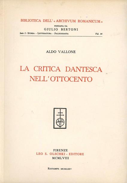 La critica dantesca nell'Ottocento - Aldo Vallone - copertina