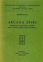 Arcana Epiri. Contributo linguistico-storico sulle origini della civiltà ellenica