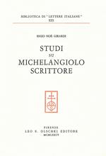 Studi su Michelangelo scrittore