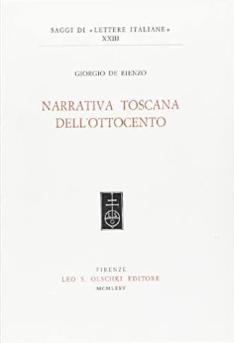 Narrativa toscana nell'Ottocento - Giorgio De Rienzo - copertina