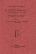 La campagna romana antica, medioevale e moderna. Vol. 6: Vie Nomentana e Salaria, Portuense, Tiburtina