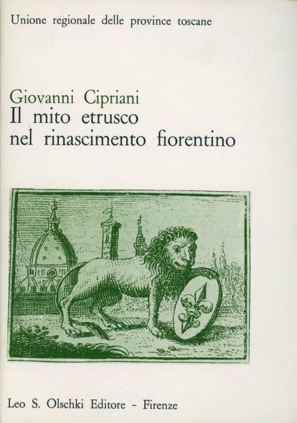 Il mito etrusco nel Rinascimento fiorentino - Giovanni Cipriani - copertina
