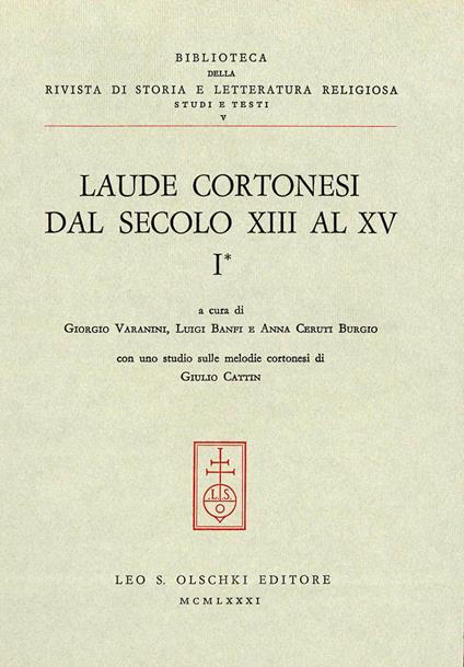 Laude cortonesi dal secolo XIII al XV. Vol. 1 - copertina