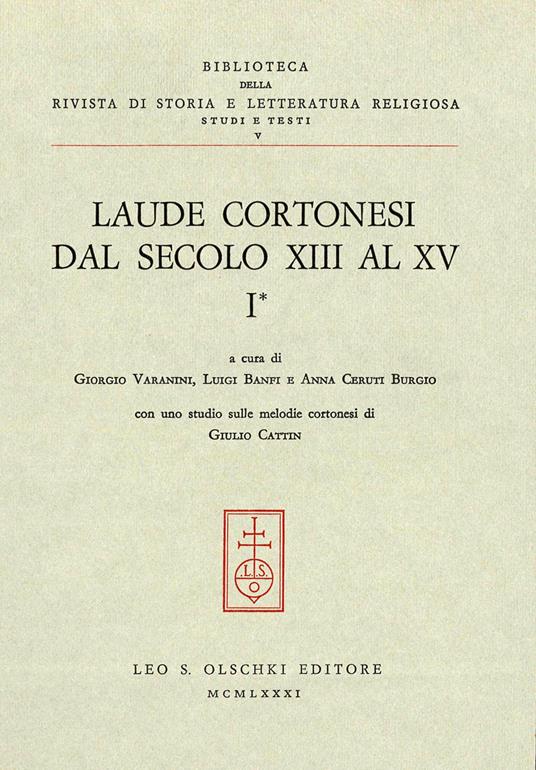 Laude cortonesi dal secolo XIII al XV. Vol. 1 - copertina