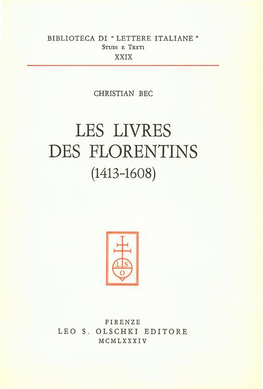 Les livres des florentines (1413-1608) - Christian Bec - copertina