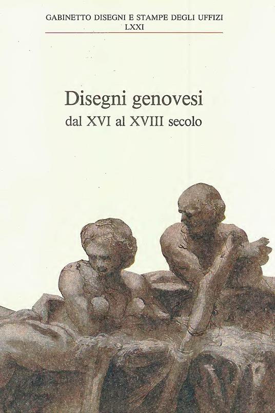Disegni genovesi dal XVI al XVIII secolo - copertina