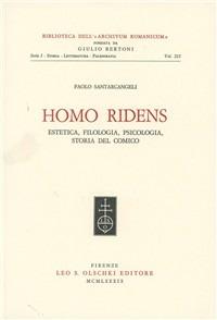 Homo ridens. Estetica, filologia, psicologia, storia del comico - Paolo Santarcangeli - copertina