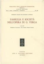 Famiglia e società nell'opera di Giovanni Verga. Atti del Convegno nazionale (Perugia, 25-27 ottobre 1989)