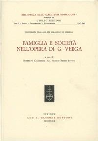Famiglia e società nell'opera di Giovanni Verga. Atti del Convegno nazionale (Perugia, 25-27 ottobre 1989) - copertina